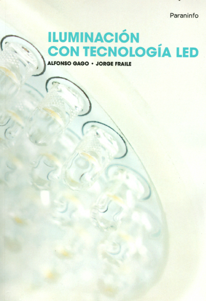 Iluminación con tecnología LED, Alfonso Gago-Jorge Fraile